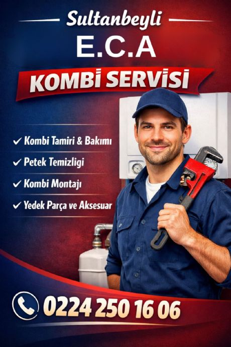 Sultanbeyli E.C.A Kombi Servisi